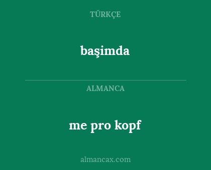başimda - me pro kopf