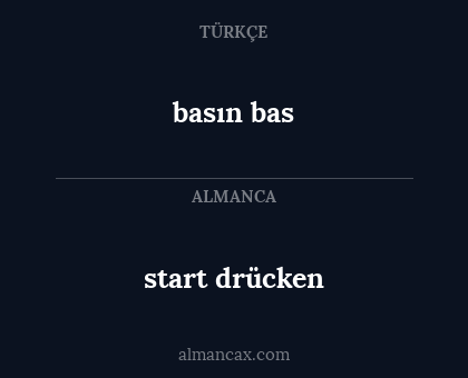 basın bas - start drücken