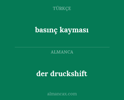 basınç kayması - der druckshift