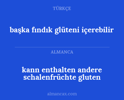 başka fındık glüteni içerebilir - kann enthalten andere schalenfrüchte gluten