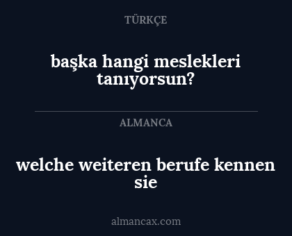 welche weiteren berufe kennen sie - başka hangi meslekleri tanıyorsun?