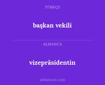 vizepräsidentin - başkan vekili