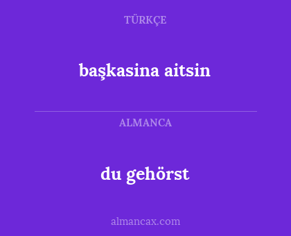 başkasina aitsin - du gehörst