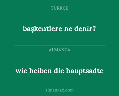 başkentlere ne denir? - wie heiben die hauptsadte