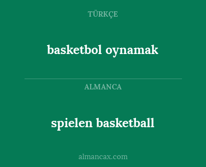 spielen basketball - basketbol oynamak