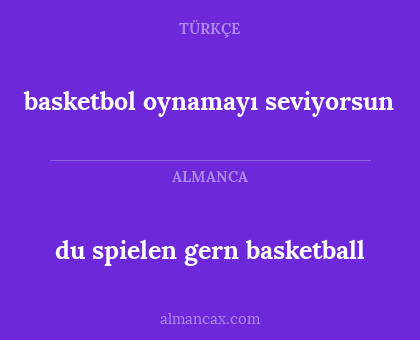 du spielen gern basketball - basketbol oynamayı seviyorsun