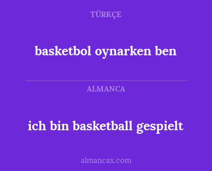 basketbol oynarken ben - ich bin basketball gespielt