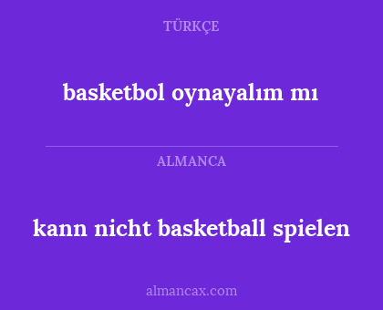 basketbol oynayalım mı - kann nicht basketball spielen