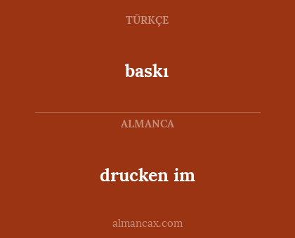 baskı - drucken im