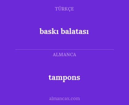 baskı balatası - tampons