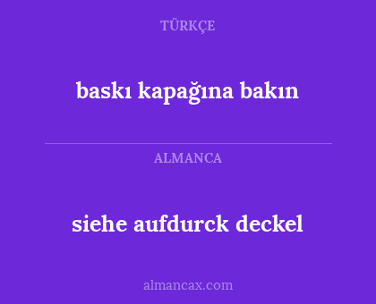 baskı kapağına bakın - siehe aufdurck deckel