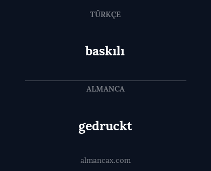 baskılı - gedruckt