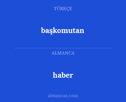 haber - başkomutan