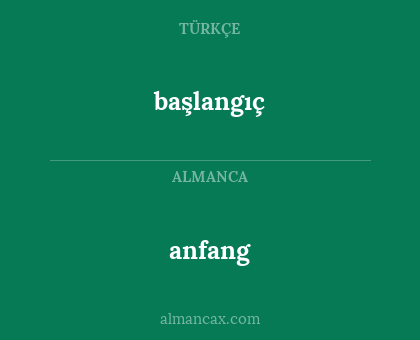 başlangıç - anfang