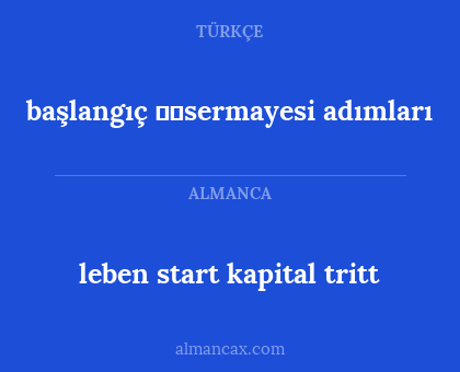 başlangıç ​​sermayesi adımları - leben start kapital tritt