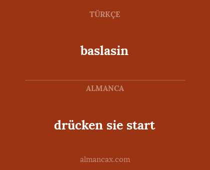 drücken sie start - baslasin