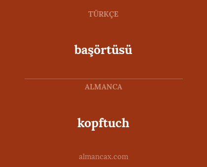 kopftuch - başörtüsü