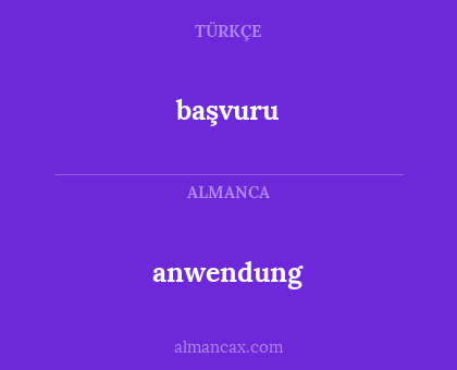 anwendung - başvuru