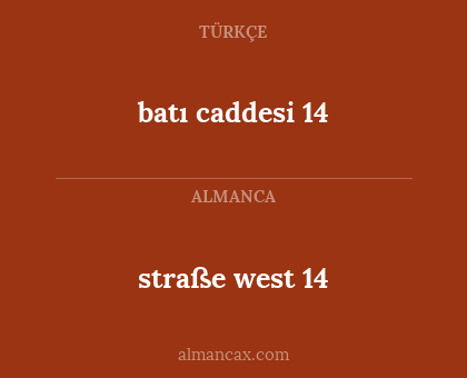 batı caddesi 14 - straße west 14