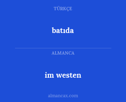 im westen - batıda