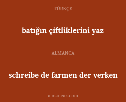 schreibe de farmen der verken - batığın çiftliklerini yaz