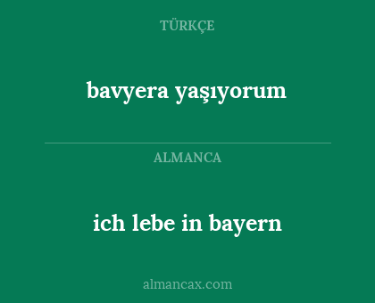 bavyera yaşıyorum - ich lebe in bayern
