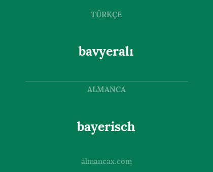 bayerisch - bavyeralı