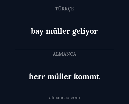 bay müller geliyor - herr müller kommt