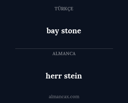 herr stein - bay stone