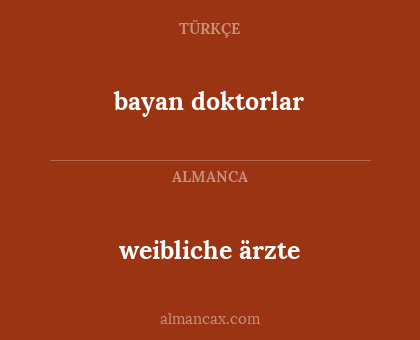weibliche ärzte - bayan doktorlar