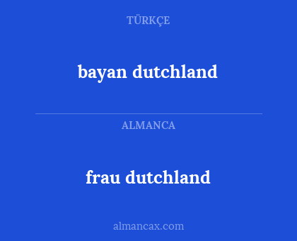bayan dutchland - frau dutchland