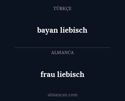 frau liebisch - bayan liebisch