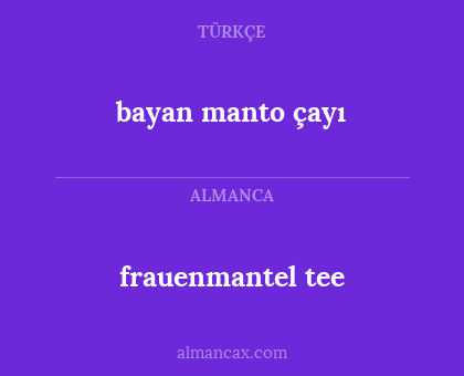 bayan manto çayı - frauenmantel tee
