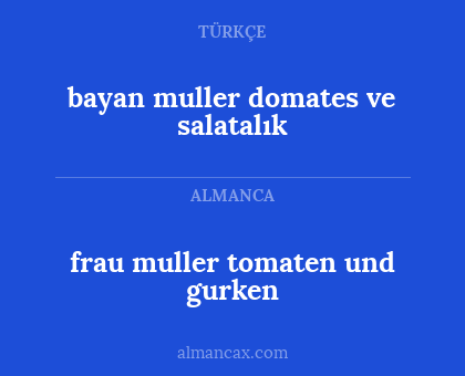 frau muller tomaten und gurken - bayan muller domates ve salatalık