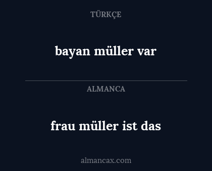 frau müller ist das - bayan müller var