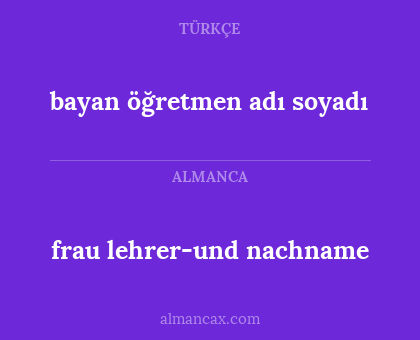 frau lehrer-und nachname - bayan öğretmen adı soyadı