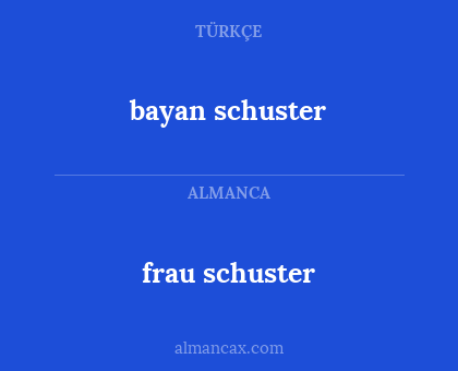 frau schuster - bayan schuster