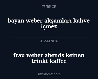 bayan weber akşamları kahve içmez - frau weber abends keinen trinkt kaffee