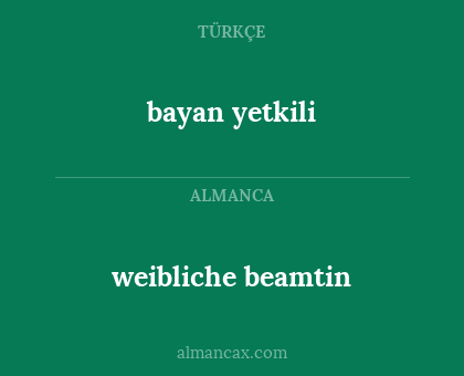 bayan yetkili - weibliche beamtin