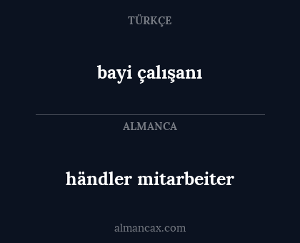 händler mitarbeiter - bayi çalışanı