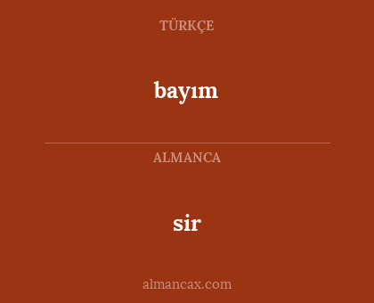 sir - bayım