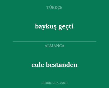 baykuş geçti - eule bestanden