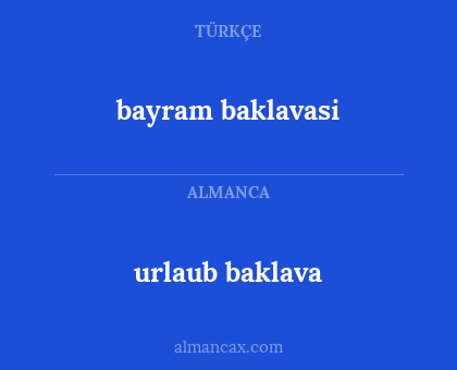 urlaub baklava - bayram baklavasi