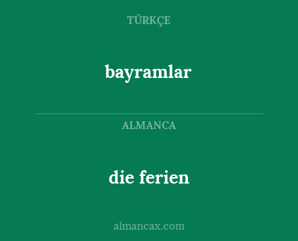 bayramlar - die ferien