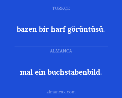 bazen bir harf görüntüsü. - mal ein buchstabenbild.