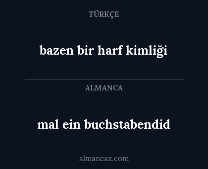 mal ein buchstabendid - bazen bir harf kimliği