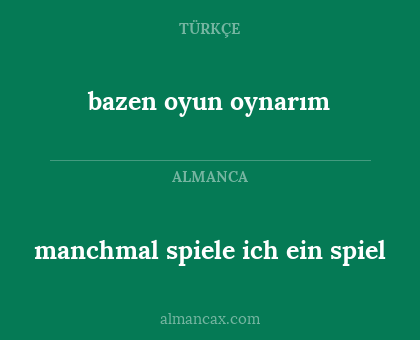 bazen oyun oynarım - manchmal spiele ich ein spiel
