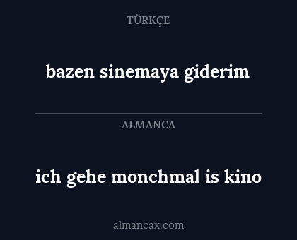 bazen sinemaya giderim - ich gehe monchmal is kino