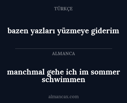 manchmal gehe ich im sommer schwimmen - bazen yazları yüzmeye giderim