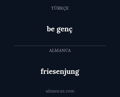 be genç - friesenjung